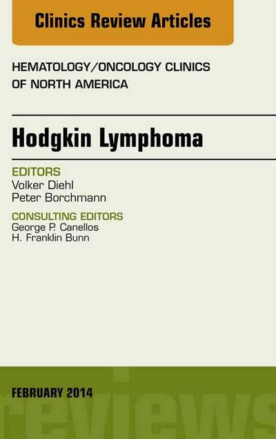 Hodgkin’s Lymphoma, An Issue of Hematology/Oncology