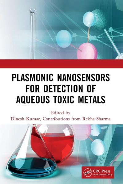 Plasmonic Nanosensors for Detection of Aqueous Toxic Metals