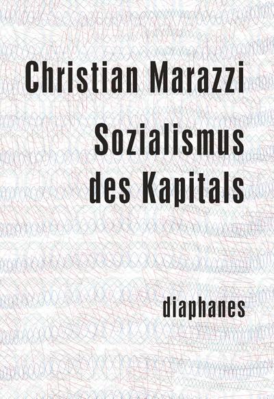 Marazzi,Sozialismus