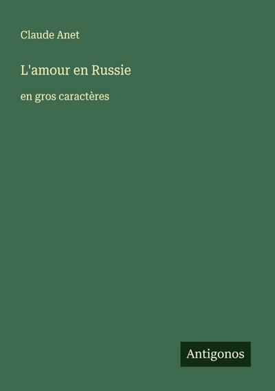 L’amour en Russie