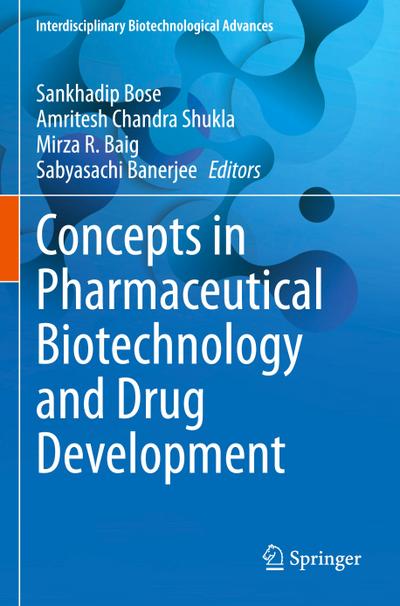 Concepts in Pharmaceutical Biotechnology and Drug Development