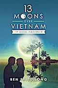 13 Moons over Vietnam—1St Moon: Innocence