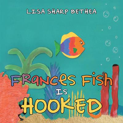 Frances Fish Is Hooked