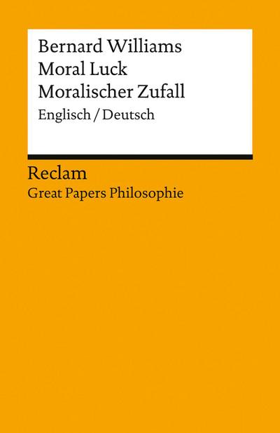 Moral Luck / Moralischer Zufall