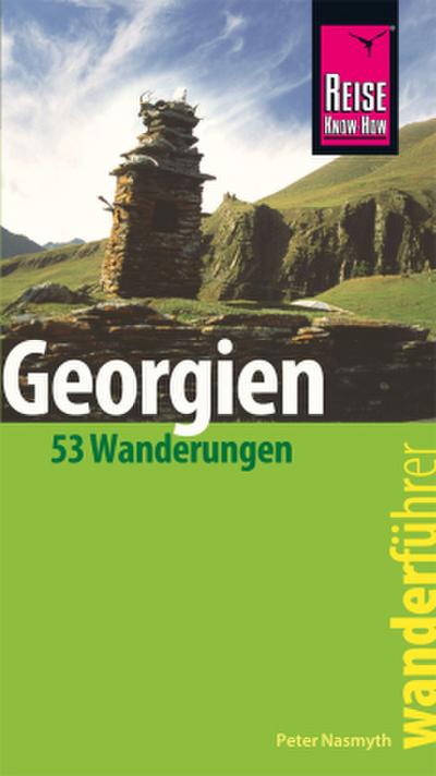 Reise Know-How Wanderführer Georgien - 53 Wanderungen