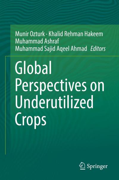 Global Perspectives on Underutilized Crops