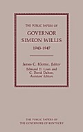 The Public Papers of Governor Simeon Willis, 1943-1947