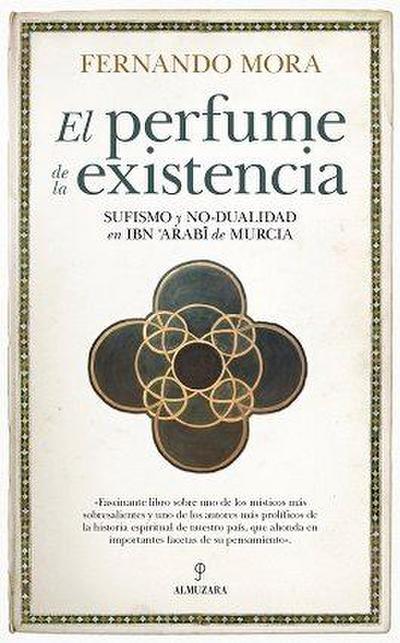 Perfume de la Existencia, El
