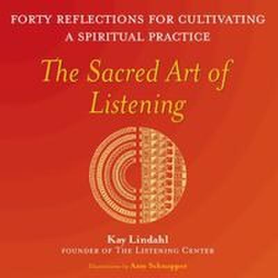 The Sacred Art of Listening