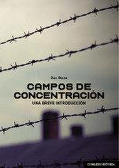 Campos de concentración : una breve introducción