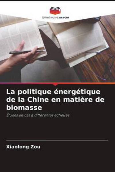 La politique énergétique de la Chine en matière de biomasse