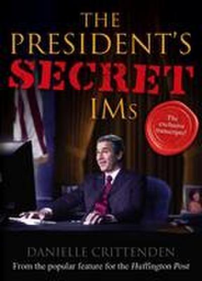 The President’s Secret IMS