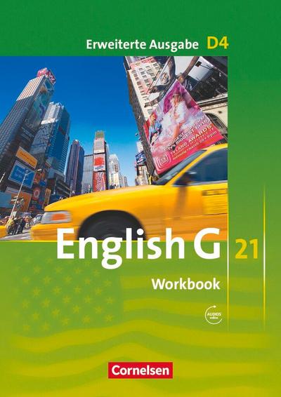 English G 21. Erweiterte Ausgabe D 4. Workbook mit Audios online