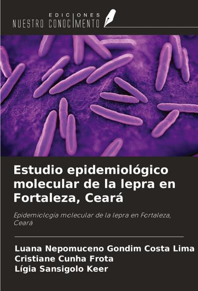Estudio epidemiológico molecular de la lepra en Fortaleza, Ceará