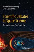 Scientific Debates in Space Science