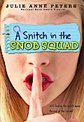 A Snitch in the Snob Squad