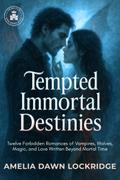 Tempted Immortal Destinies