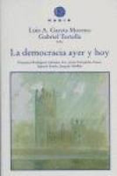 La democracia ayer y hoy