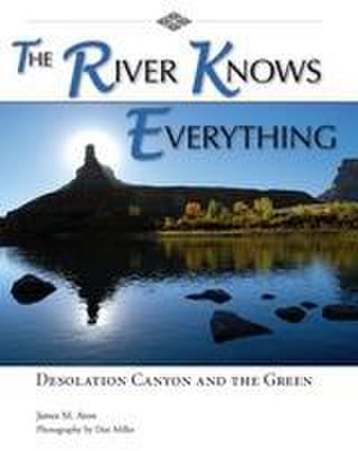 River Knows Everything
