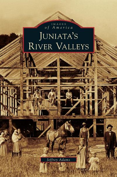 Juniata’s River Valleys