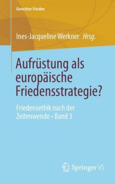 Aufrüstung als europäische Friedensstrategie?