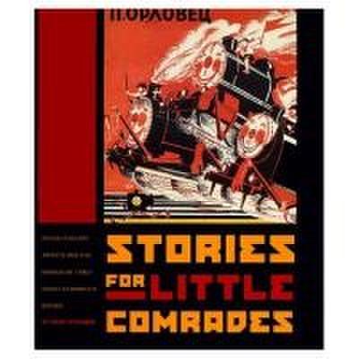 Stories for Little Comrades