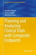 Planning and Analyzing Clinical Trials with Composite Endpoints