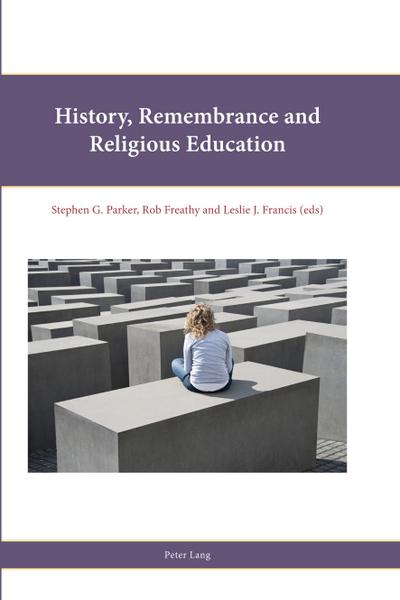 History, Remembrance and Religious Education