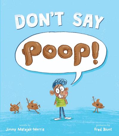 Don’t Say Poop!