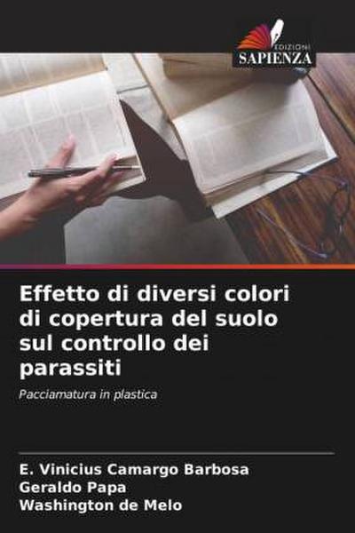 Effetto di diversi colori di copertura del suolo sul controllo dei parassiti