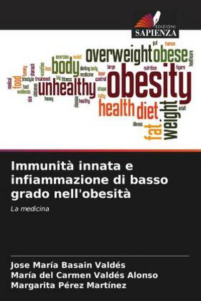 Immunità innata e infiammazione di basso grado nell’obesità