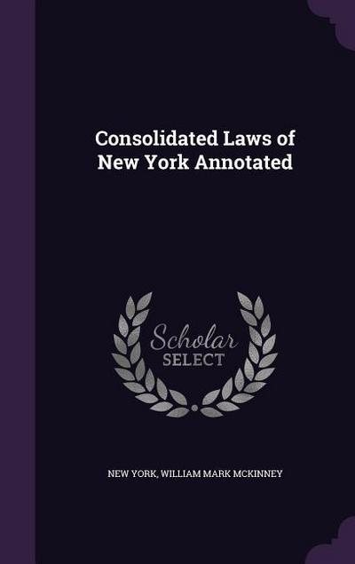 Consolidated Laws of New York Annotated
