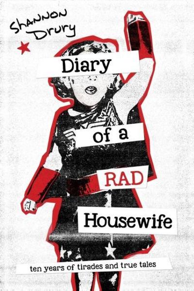Diary of a Rad Housewife