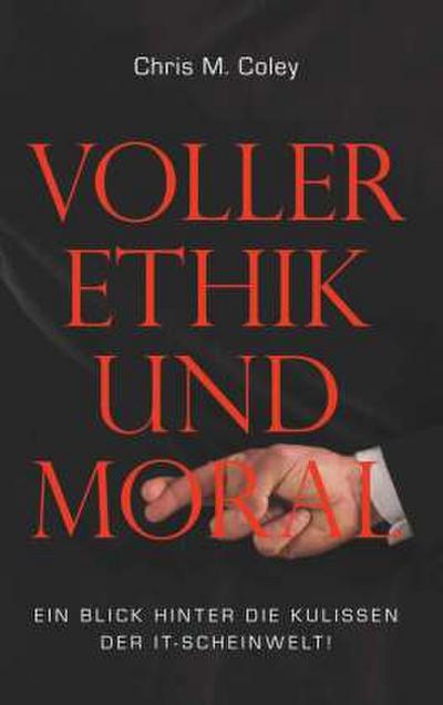 Voller Ethik und Moral