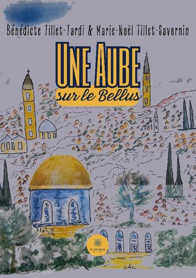 Une Aube sur le Bellus