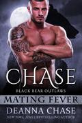 Chase: Black Bear Outlaws #2 (Mating Fever, #2)
