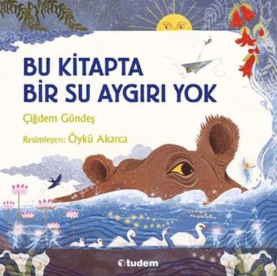 Bu Kitapta Bir Su Aygiri Yok