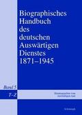 Biographisches Handbuch des deutschen Auswärtigen Dienstes 1871-1945 Bd 5