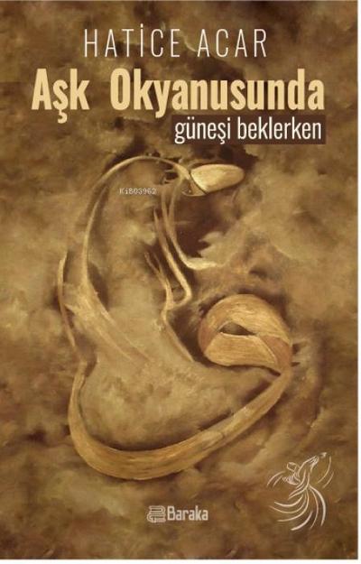 Ask Okyanusunda Günesi Beklerken