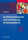 Qualitätsmanagement und Zertifizierung im Rettungsdienst von Christian Hellmich | Ebook