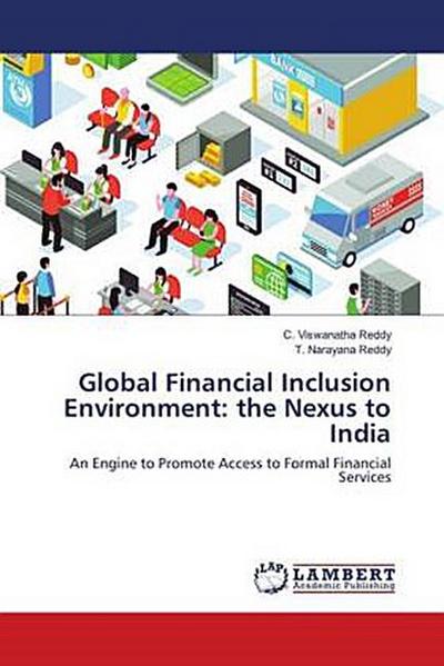 Global Financial Inclusion Environment: the Nexus to India