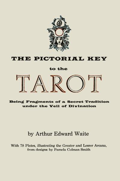 The Pictorial Key to the Tarot
