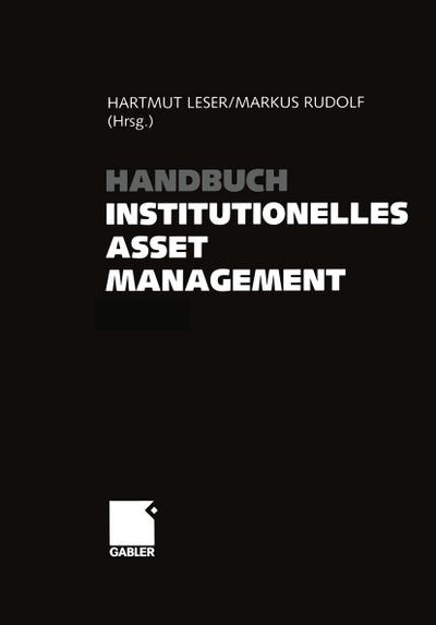 Handbuch Institutionelles Asset Management