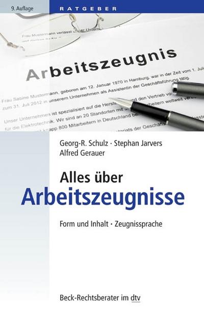 Alles über Arbeitszeugnisse