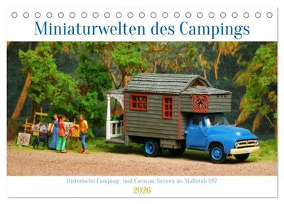 Miniaturwelten des Campings (Tischkalender 2026 DIN A5 quer), CALVENDO Monatskalender