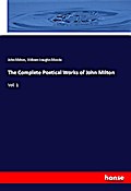 The Complete Poetical Works of John Milton