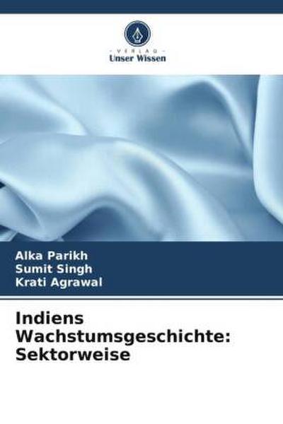 Indiens Wachstumsgeschichte: Sektorweise