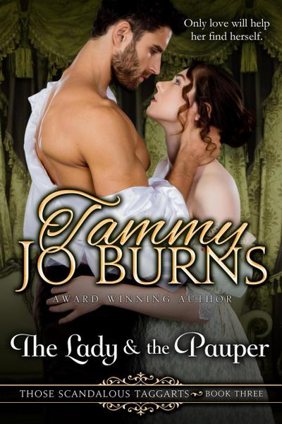 The Lady and the Pauper (Those Scandalous Taggarts, #3)