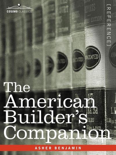 The American Builder’s Companion