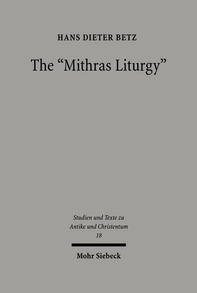 The ’Mithras Liturgy’